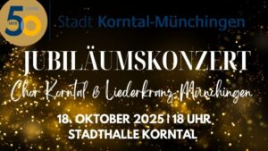 Jubiläumskonzert Stadt Korntal-Münchingen @ Stadthalle Korntal
